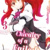 A Chivalry of a Failed Knight - Band 3 (Deutsch)