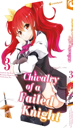 A Chivalry of a Failed Knight - Band 3 (Deutsch)