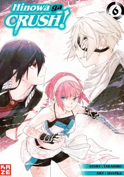 Hinowa ga CRUSH! - Band 6 (Deutsch)