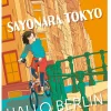 Sayonara Tokyo, Hallo Berlin - Band 2 (Finale) (Deutsch)