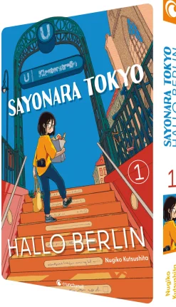 Sayonara Tokyo, Hallo Berlin - Band 1 (Deutsch)