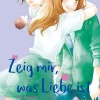 Zeig mir, was Liebe ist - Band 5 (Finale) (Deutsch)