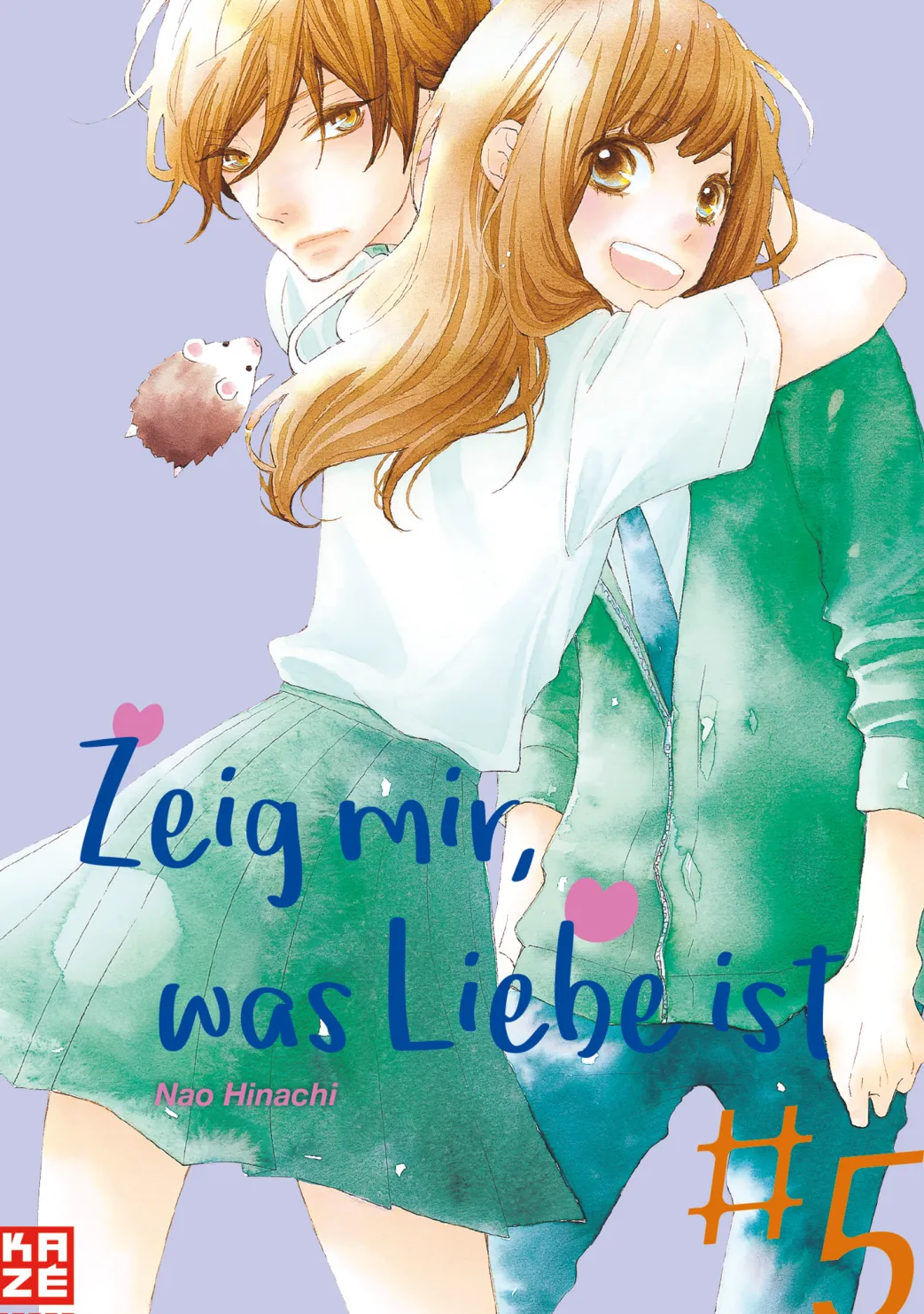 Zeig mir, was Liebe ist - Band 5 (Finale) (Deutsch)